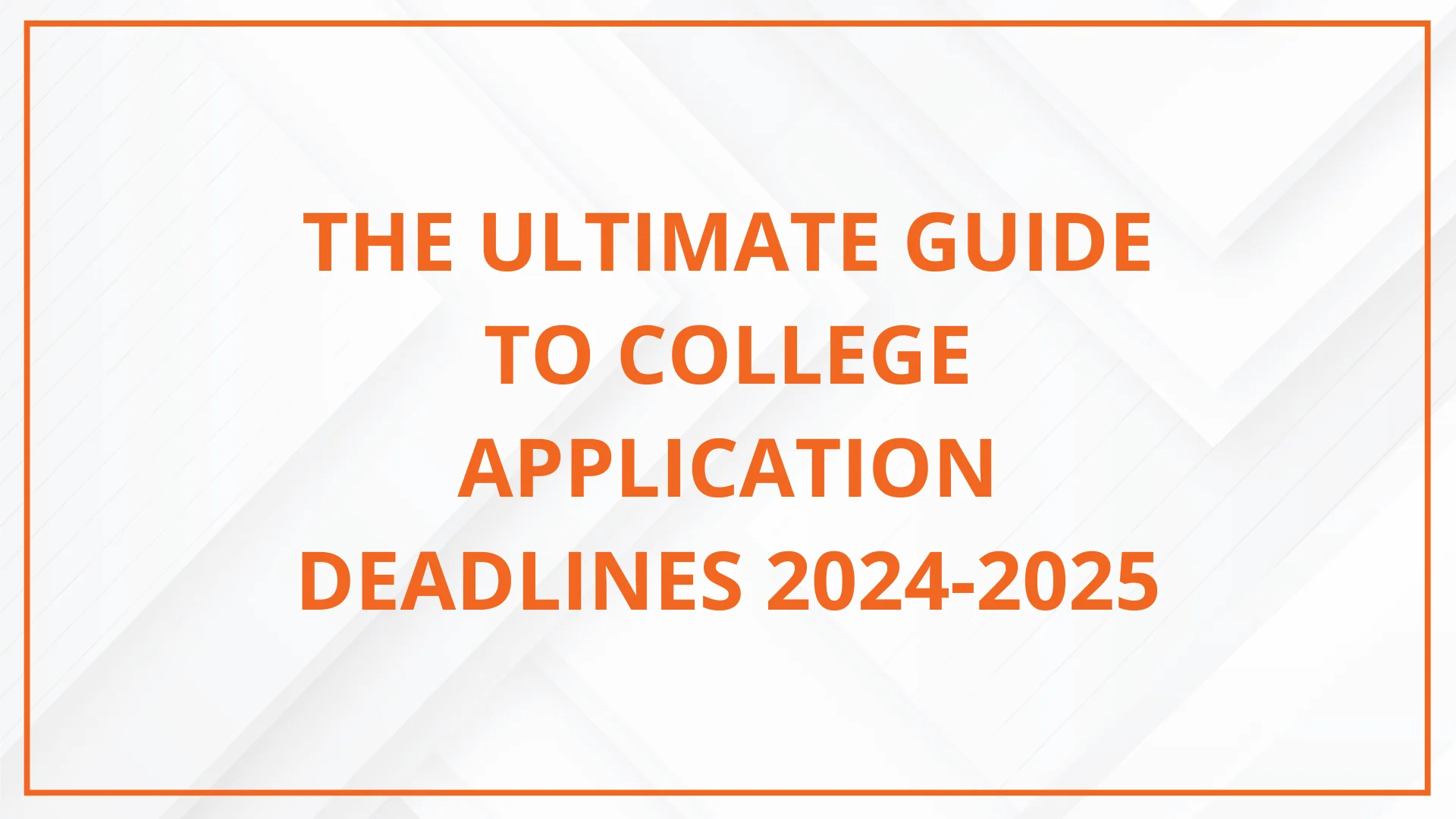Important College Application Deadlines 2024 2025 Top5 Important College Application Deadlines 2024 2025 Top5